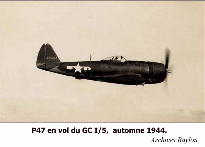 08 P47 Thunderbolt, automne 1944 en France  encore aux couleurs américaines.